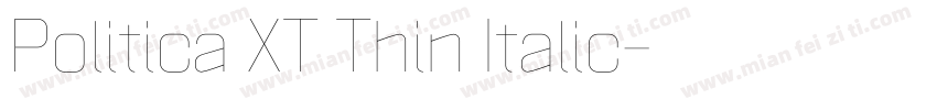 Politica XT Thin Italic字体转换